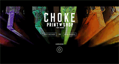 Desktop Screenshot of chokeprintshop.com